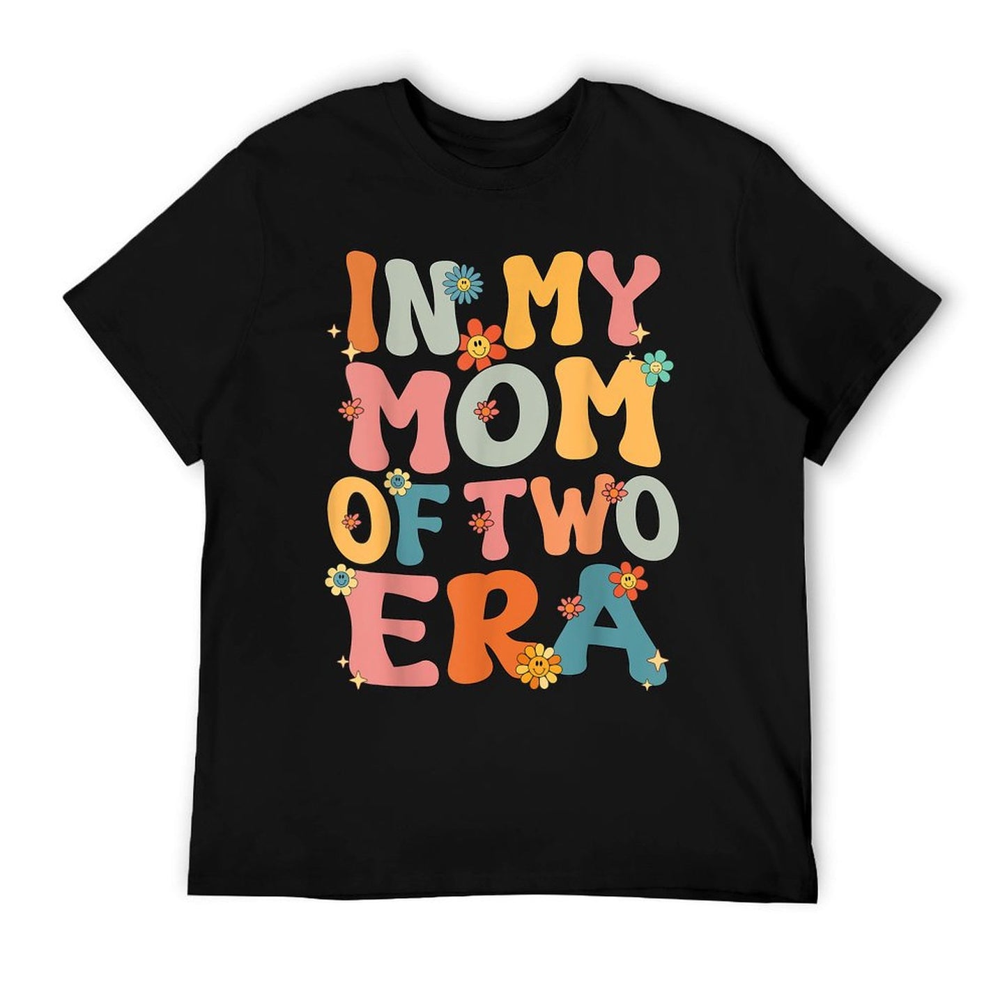 In My Mom Of Two Era Groovy Funny Mom Of Two Kid Mother Day T-Shirt