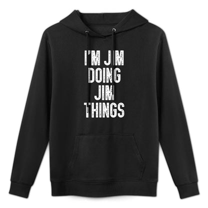 Im Jim Doing Jim Things  Funny Christmas Layering Staple Hoodie