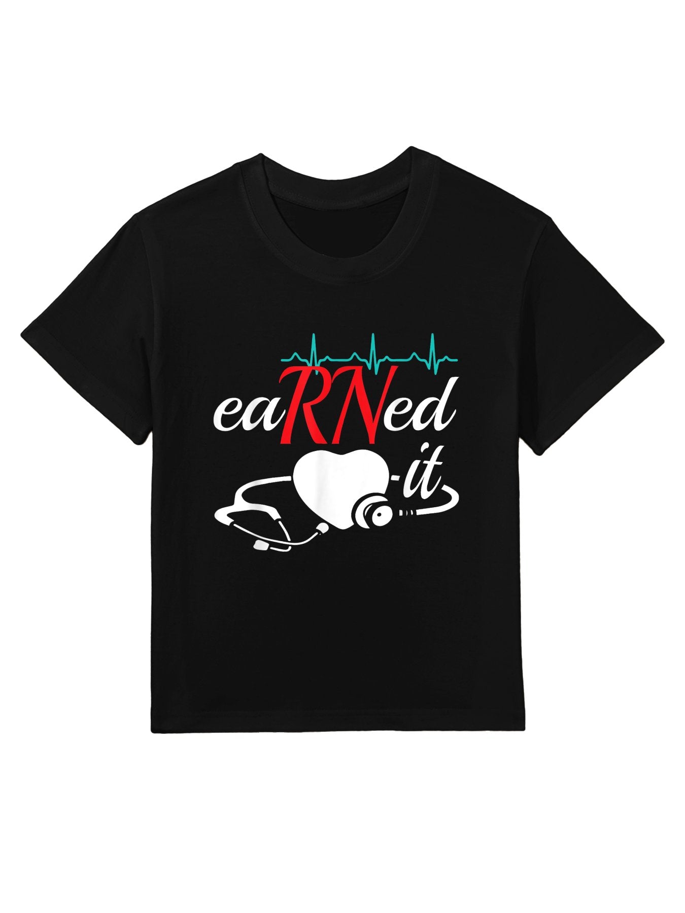 Earned It RN Nurse Nursing Graduation Kids T-Shirt