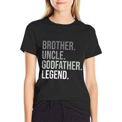Brother Uncle Godfather Legend Fun Best Funny Uncle T-Shirt