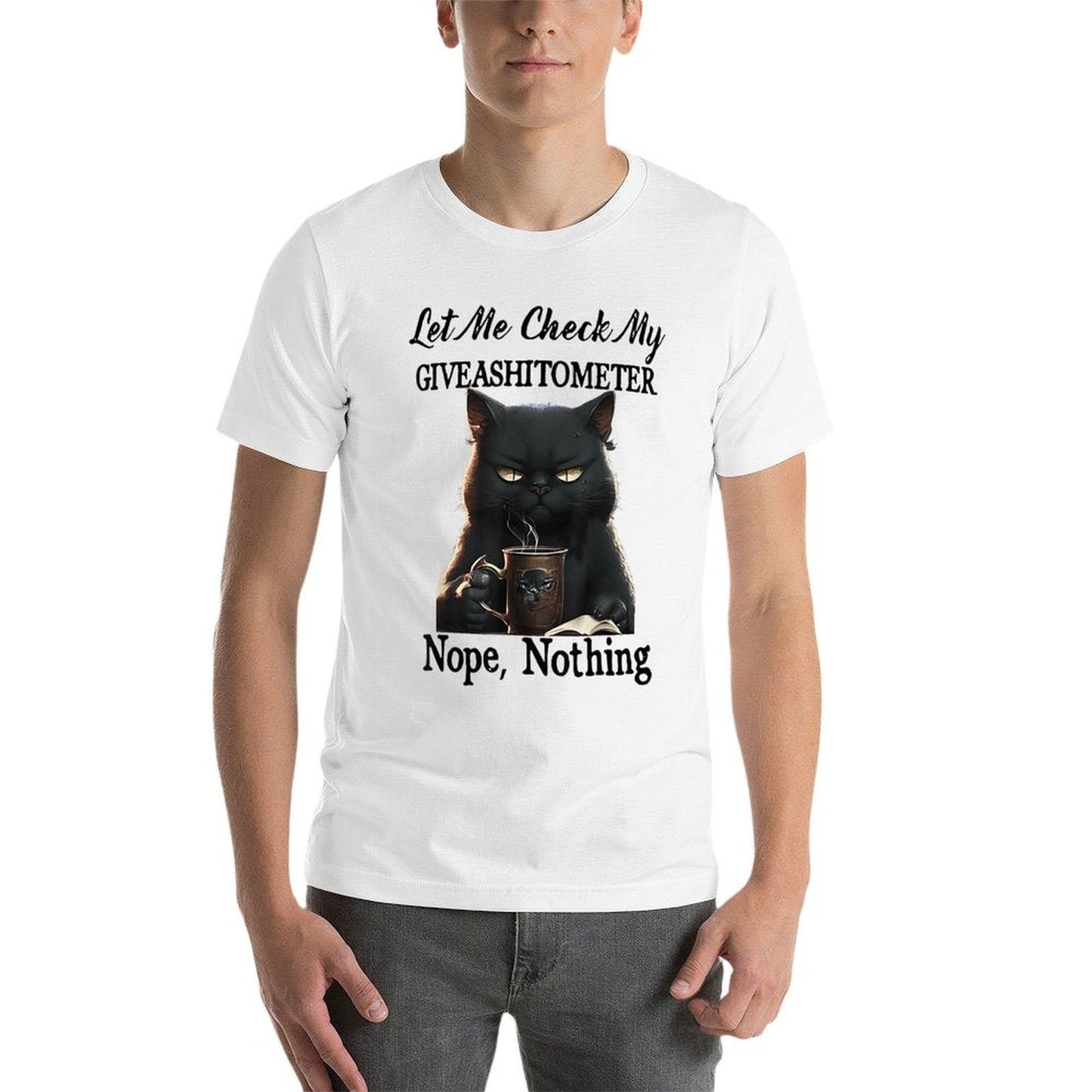 Cat Let Me Check My Giveashitometer Nope Nothing  Wrinkle-resistant T-Shirt