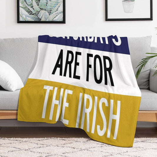 Saturdays Are for The Irish Throw Blanket