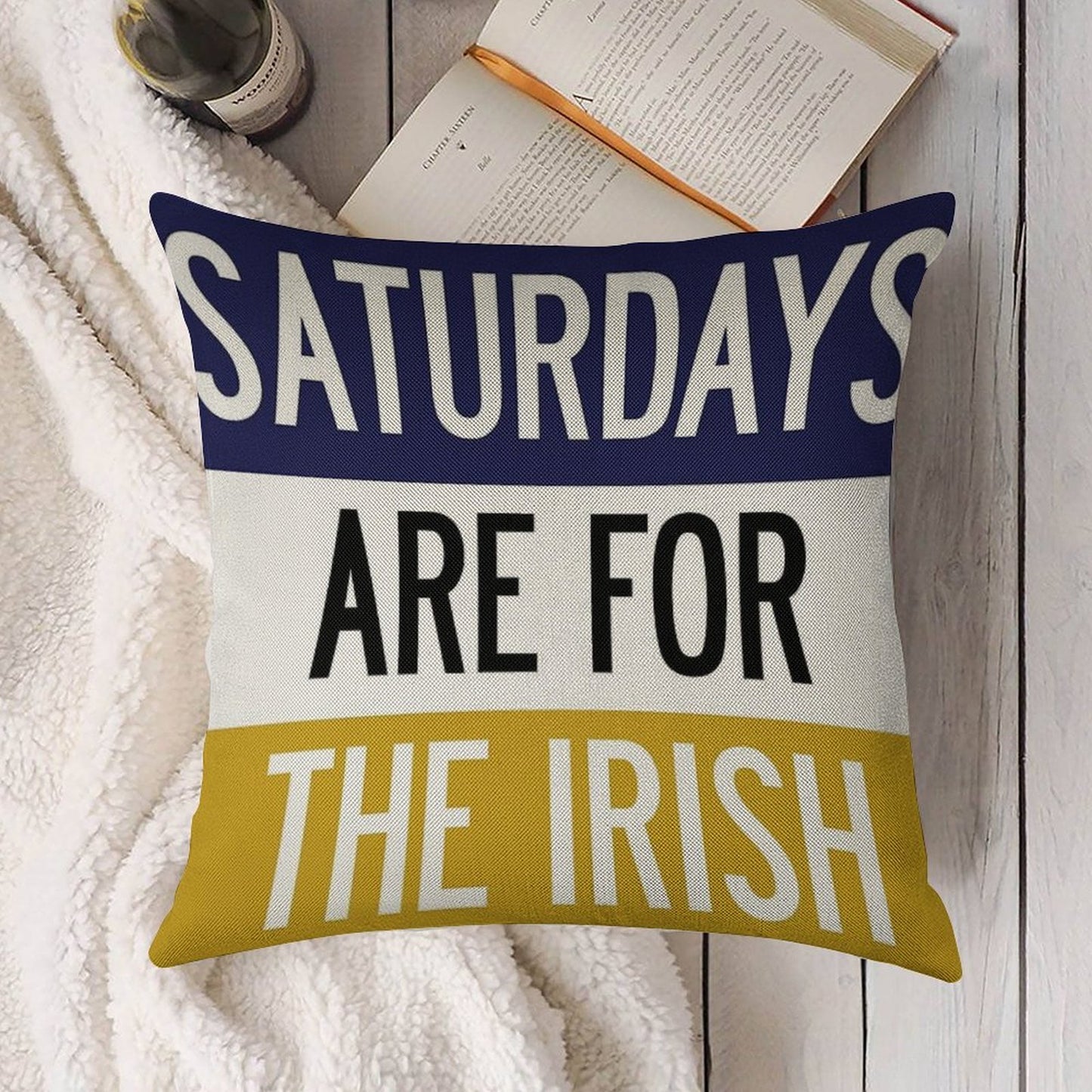 Saturdays Are for The Irish Linen Throw Pillow Cover