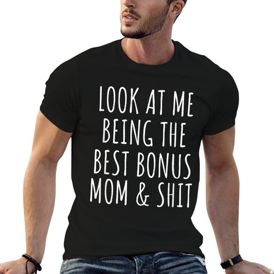 Bonus Step Mom Mothers Day From Stepdaughter Stepson Stepmom T-Shirt
