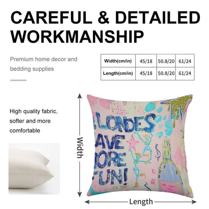 Blondes Have More Fun Linen Throw Pillow Cover