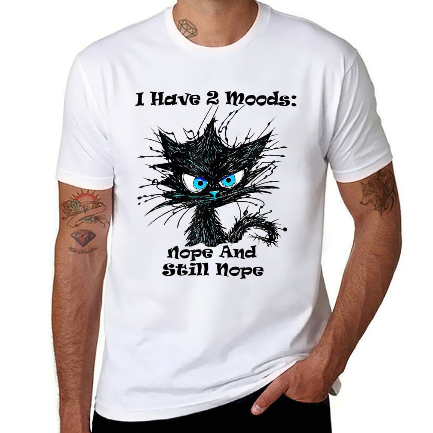 I Have 2 Moods Nope And Still Nope Funny Cat Stressed  Cotton T-Shirt