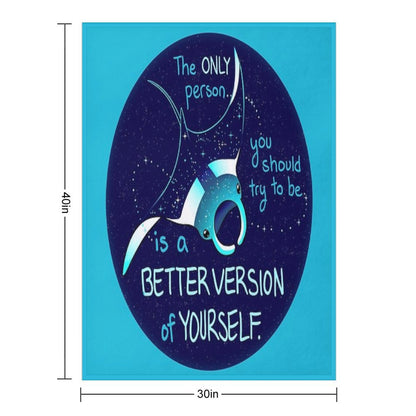 The Only Person You Should Try to Be Galaxy Manta Ray Throw Blanket