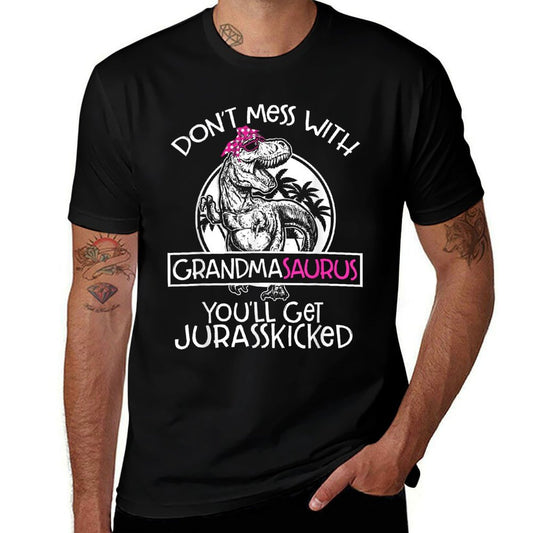 Dont Mess With Grandmasaurus Youll Get Jurasskicked Grandma, Small, Black  Stretchy T-Shirt