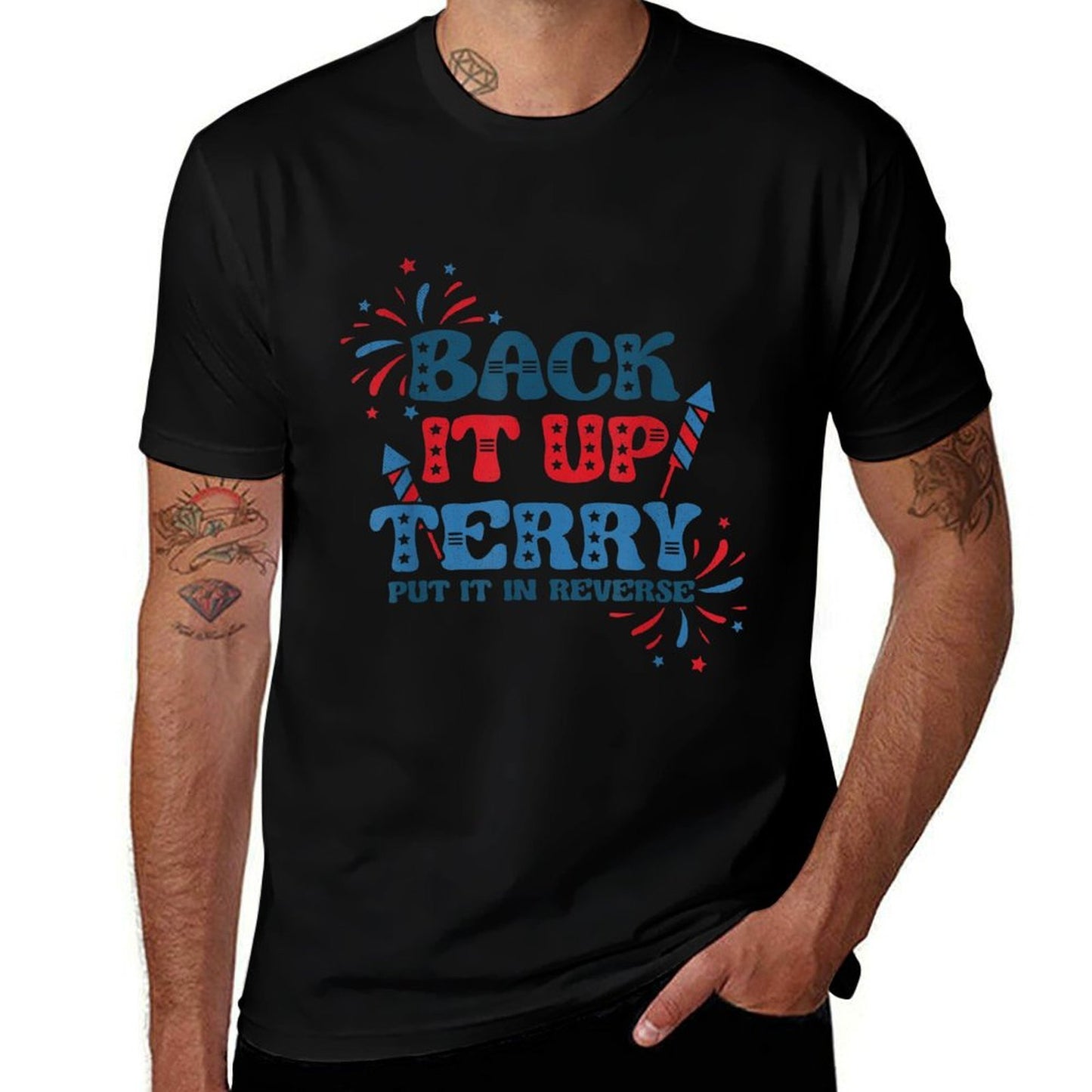 Back It Up Terry Put It In Reverse Funny July 4th America  Summer-ready Fabric T-Shirt