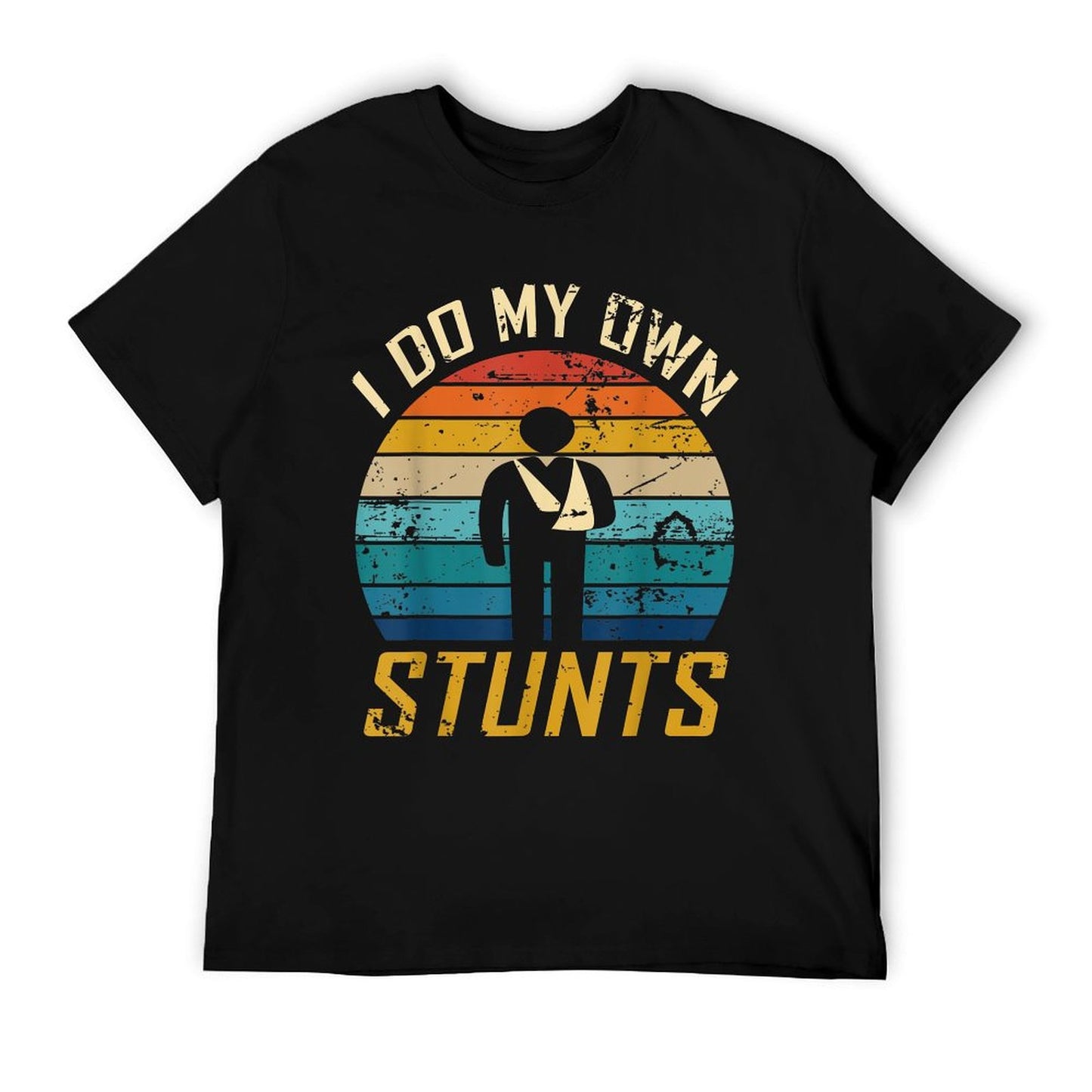 I Do All My Own Stunts Funny Broken Bones Adult And Youth T-Shirt
