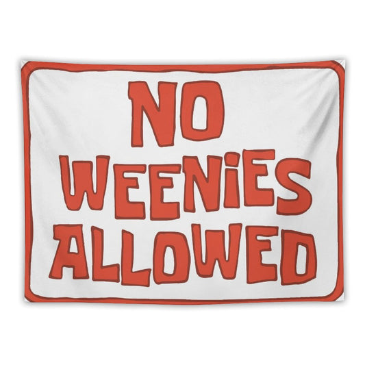 No Weenies Allowed Pink Tapestry