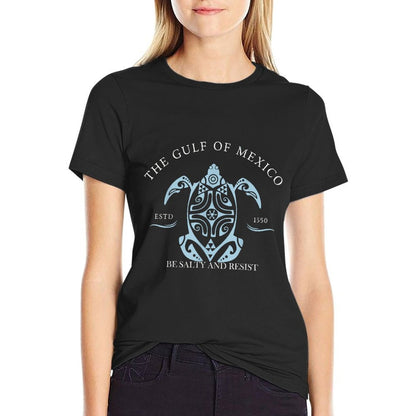 Gulf of Mexico Turtle BE SALTY AND RESIST  Tagless Design T-Shirt