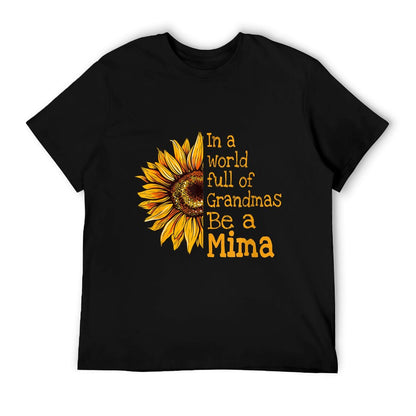 In A World Of Grandmas Be A Mima Special Grandma T-Shirt