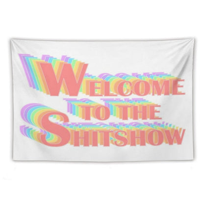 Welcome to The Shitshow Popart Text Tapestry