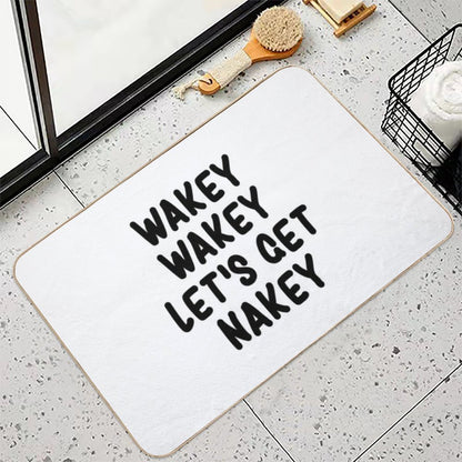 Wakey Wakey Let's Get Nakey Funny Bath Mat