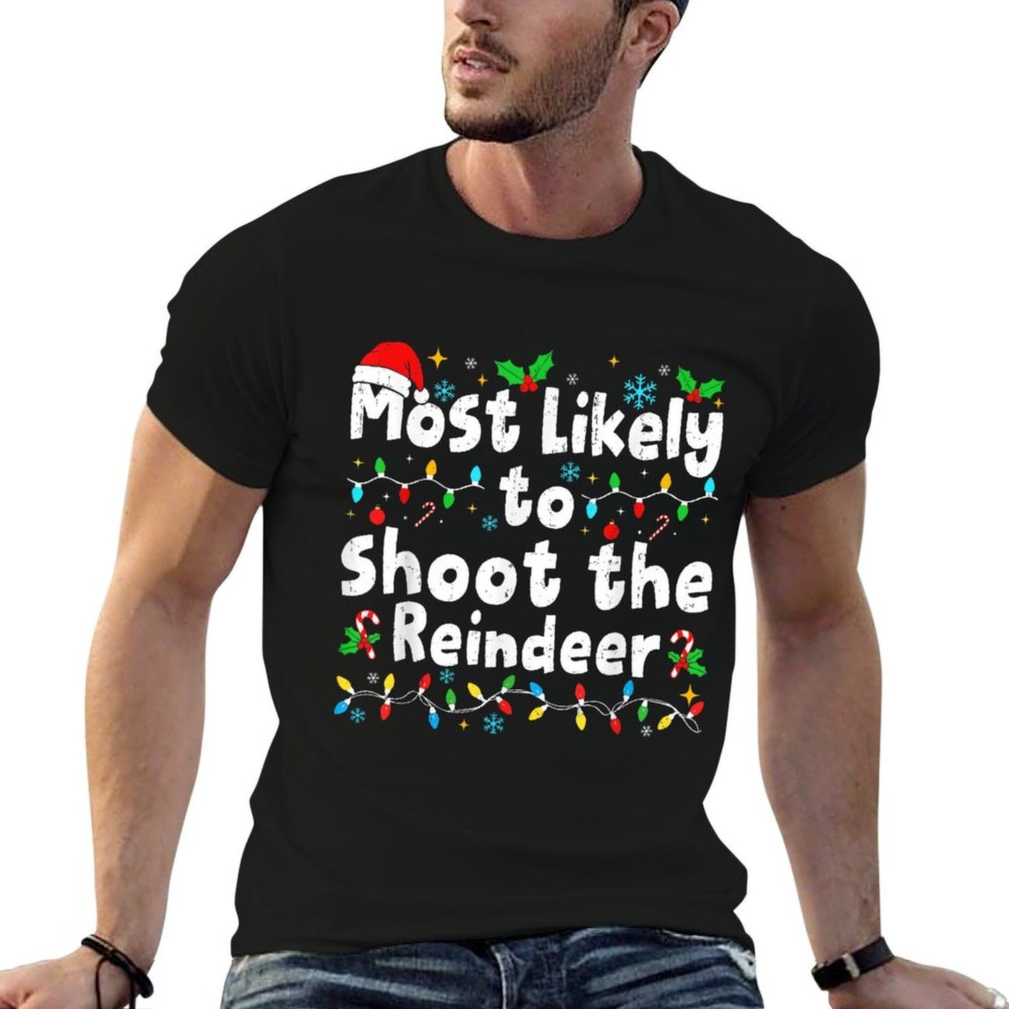 Most Likely to Shoot The Reindeer Christmas Matching Family  Ribbed Collar T-Shirt