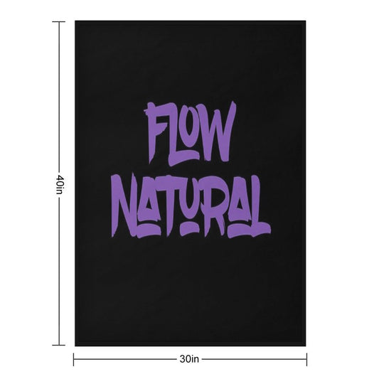Flow Natural - Chill Urban Street Style Quote Throw Blanket
