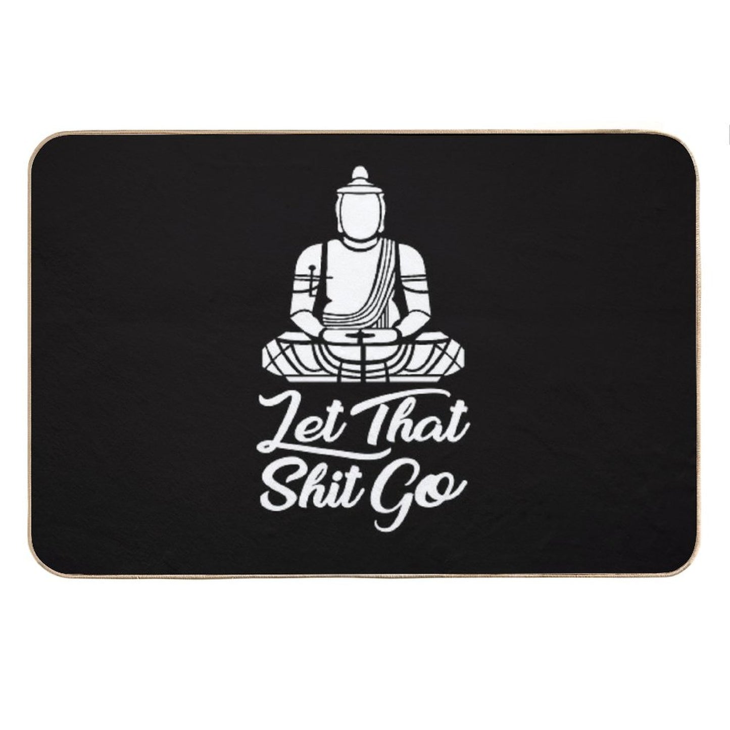 Let That Shit Go Bath Mat