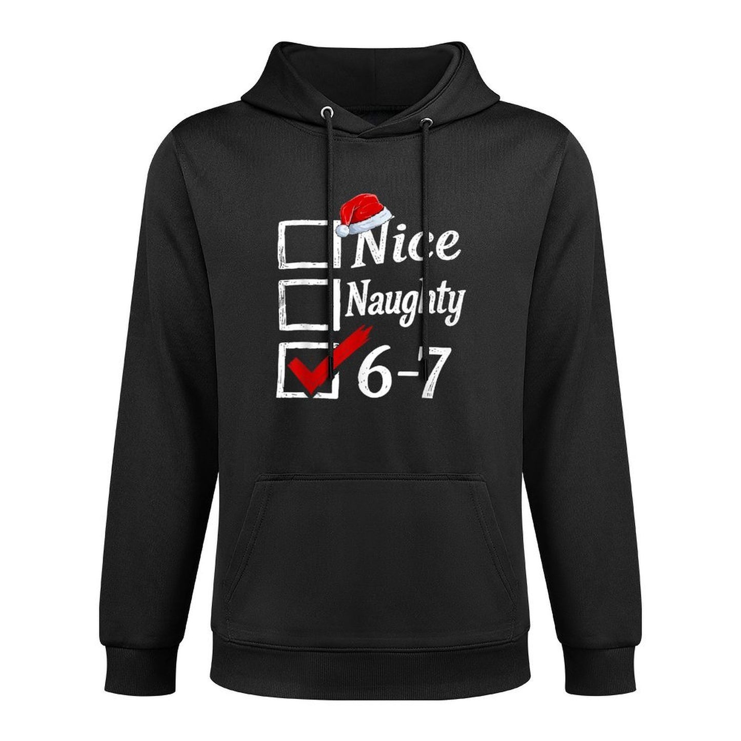 Christmas List Nice Naughty 6 7 Meme Funny Six Seven 67 Xmas Customizable Surface Hoodie