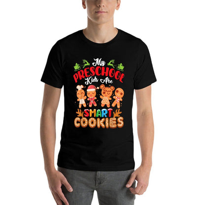 Merry Christmas Teacher My Preschool Kids Are Smart Cookies  Wrinkle-resistant T-Shirt