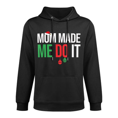 Family Christmas Pajamas Matching Mom Made Me Do It Shape Retention Hoodie