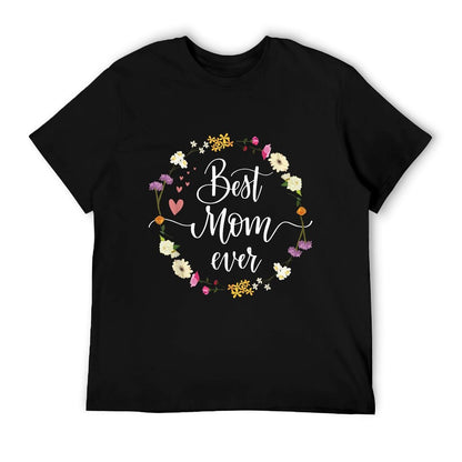 Mothers Day Best Mom Ever Gifts From Daughter Son Mom Kids T-Shirt