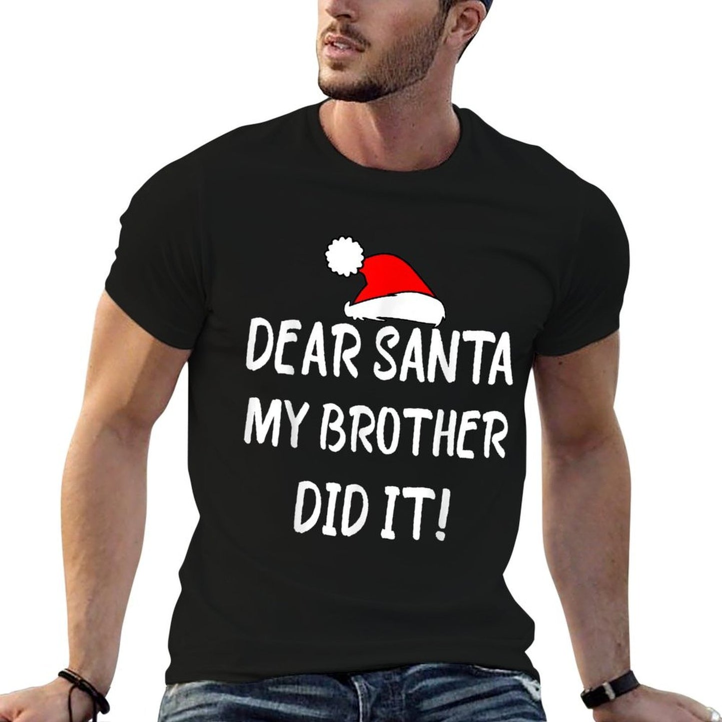 Dear Santa My Brother Did It, Funny Christmas Design Pajama  Tagless Design T-Shirt