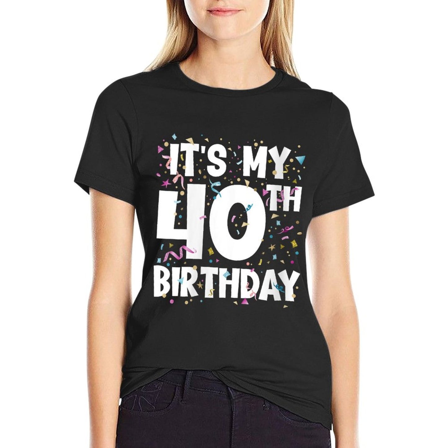 Womens Funny 40 Year Old Birthday Party Its My 40th Birthday Gifts  Lightweight T-Shirt