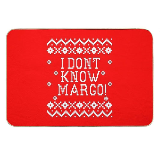 Christmas Vacation Quote - I Don't Know Margo! Bath Mat