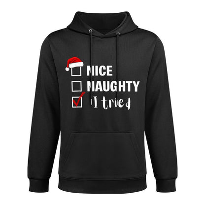 Nice Naughty I Tried - Funny Santa Claus Christmas Easy Care Hoodie