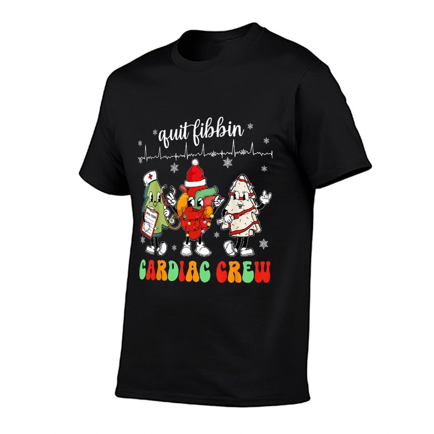 Quit Fibbin Cardiac Christmas Crew Cardiac Techs Secretary  Slim-fit Cut T-Shirt