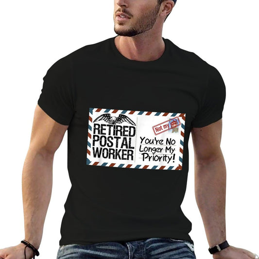 Retired Postal Worker No Longer My Priority Retirement Gift T-Shirt