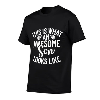 This Is What An Awesome Son Looks Like Son T-Shirt