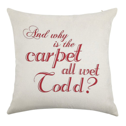 And Why Is The Carpet All Wet Todd Linen Throw Pillow Cover