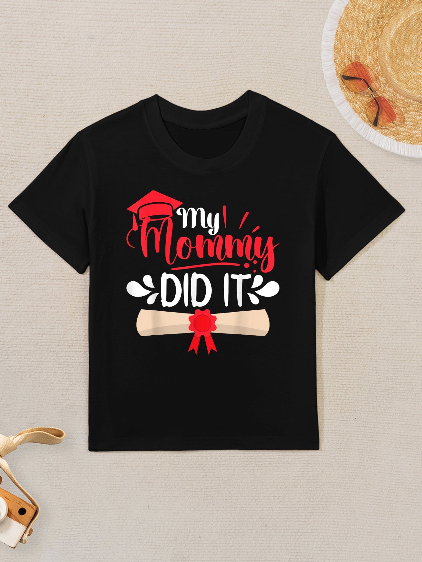 My Mommy Did It Graduation Mother Graduated Mom Kids T-Shirt