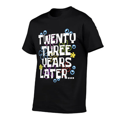 TWENTY THREE YEARS LATER 23 Year Old Birthday Gifts Bday T-Shirt