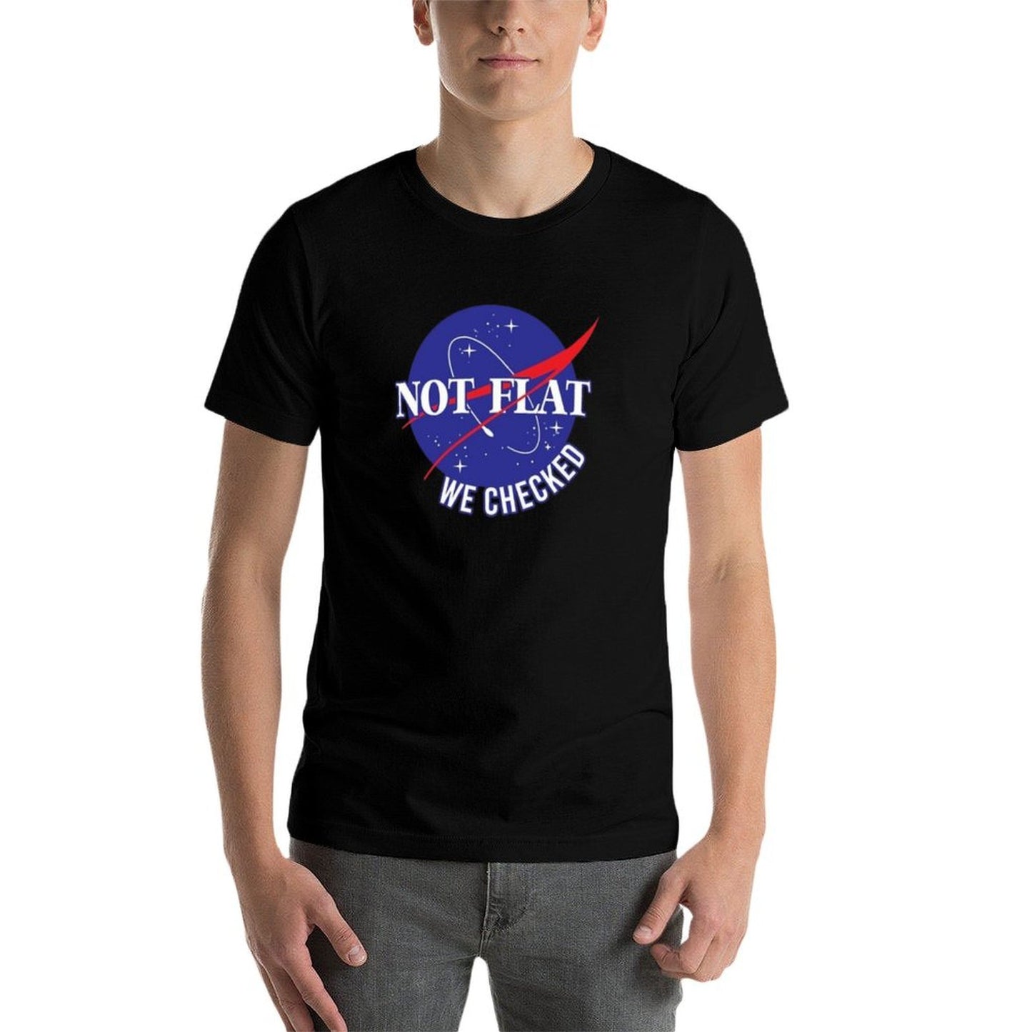 NASA Not Flat We Checked  Versatile T-Shirt