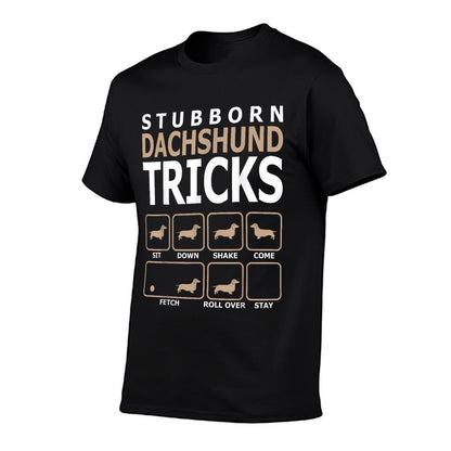 Stubborn Dachshund Tricks Tshirt  Moisture-wicking T-Shirt