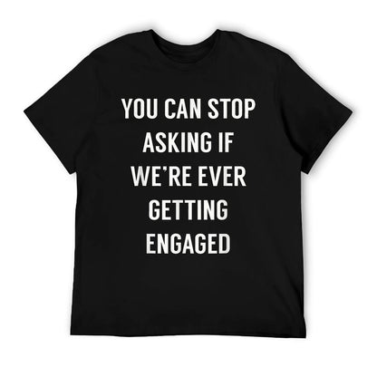 Funny Engagement Announcement Shirt for Newly Engaged T-Shirt