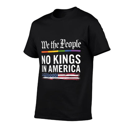 No Kings In America We The People Political Men Women  Affordable Price T-Shirt