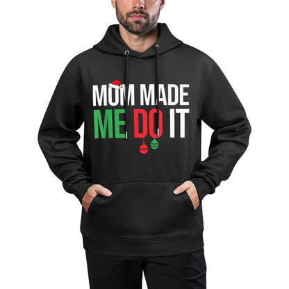 Family Christmas Pajamas Matching Mom Made Me Do It Shape Retention Hoodie