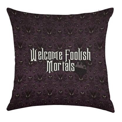 Welcome Foolish Mortals Linen Throw Pillow Cover