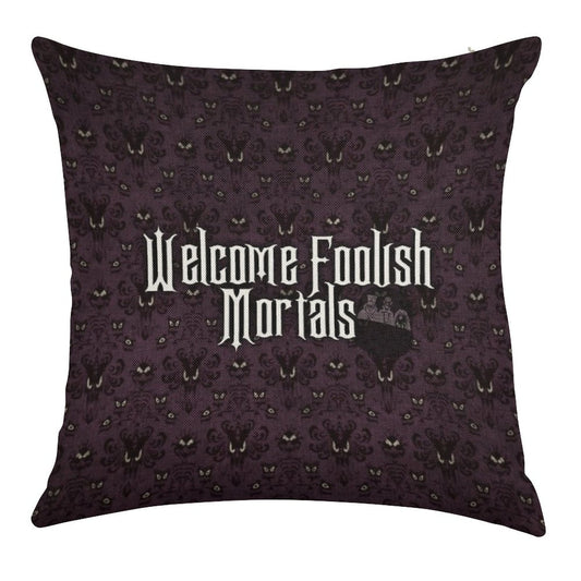 Welcome Foolish Mortals Linen Throw Pillow Cover