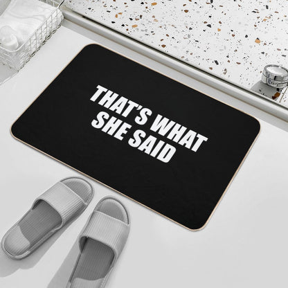 That's What She Said - Michael Scott (Black) Bath Mat