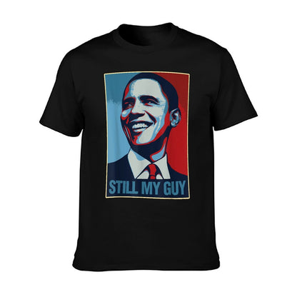 Obama Shirt Still My Guy Barack Obama Gift T-Shirt