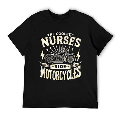The Coolest Nurses Ride Motorcycles Biker T-Shirt