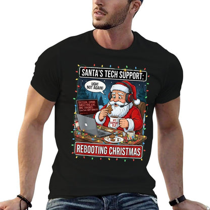 Santas Tech Support Rebooting Christmas Funny Comfortable T-Shirt