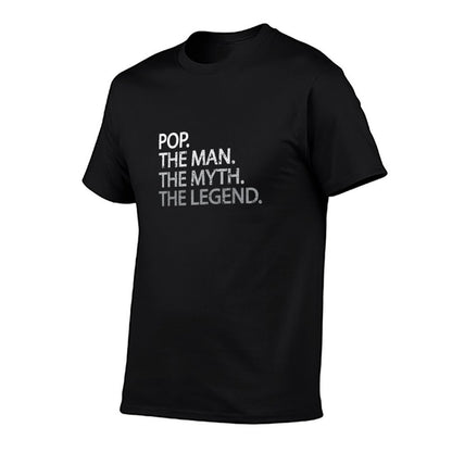 Cool Father, Dad & Grandpa - Pop The Man The Myths T-Shirt