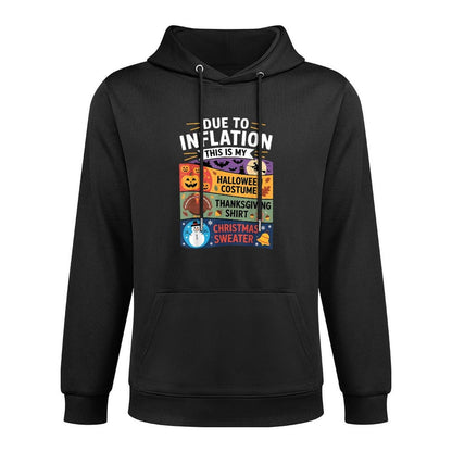 Due to Inflation This Is My Halloween Thanksgiving Christmas Kangaroo Pocket Hoodie