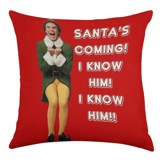 SANTA'S COMING! I KNOW HIM! Elf The Movie Will Ferrell Buddy Christmas Linen Throw Pillow Cover